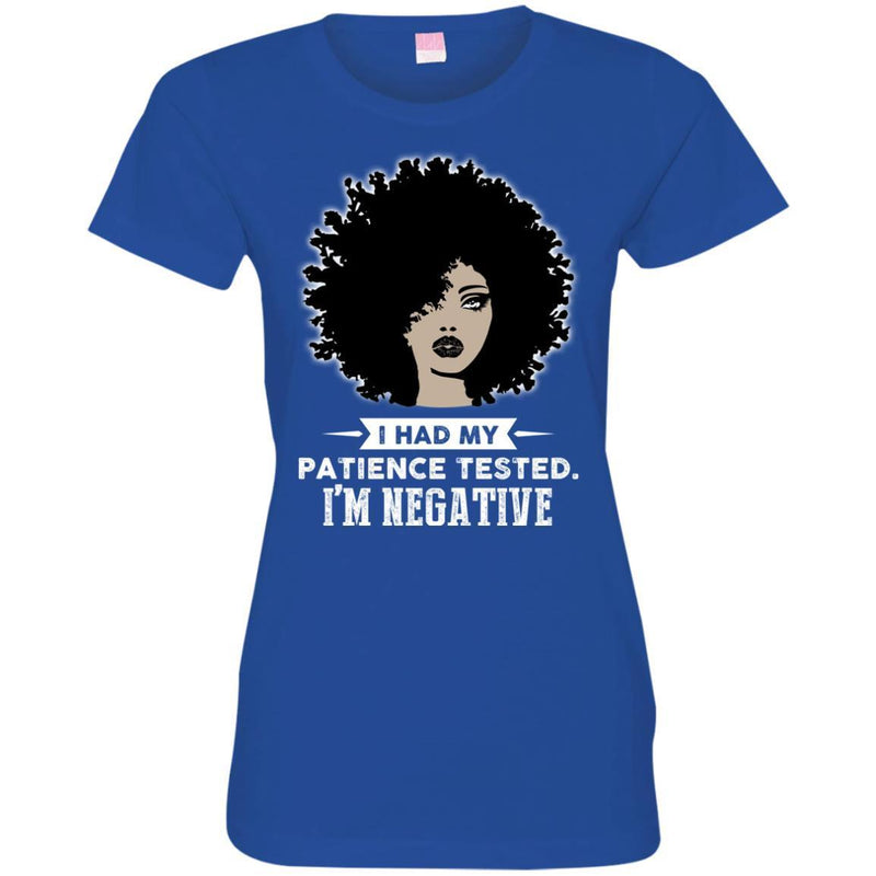 I Have My Patience Tested I'm Negative Funny T-shirts CustomCat