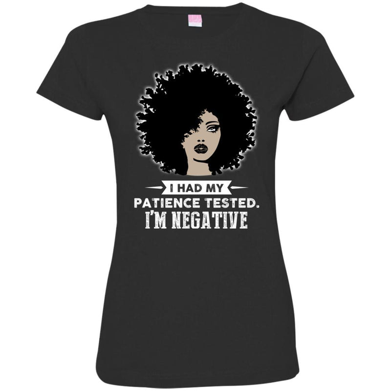 I Have My Patience Tested I'm Negative Funny T-shirts CustomCat