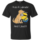 I Kiss A Labrador And I Liked It Funny T-shirt For Lab Lovers CustomCat