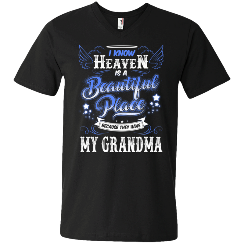 I know heaven is a beautiful pleace because they have my grandma T-shirts CustomCat