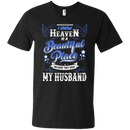 I know heaven is a beautiful pleace because they have my husband T-shirts CustomCat