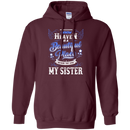 I know heaven is a beautiful pleace because they have my sister T-shirts CustomCat