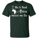 I Like to Think Africa Misses Me To T-shirts for Black Girls CustomCat