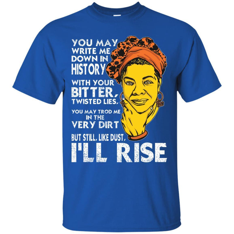 I'll Rise T-shirts CustomCat