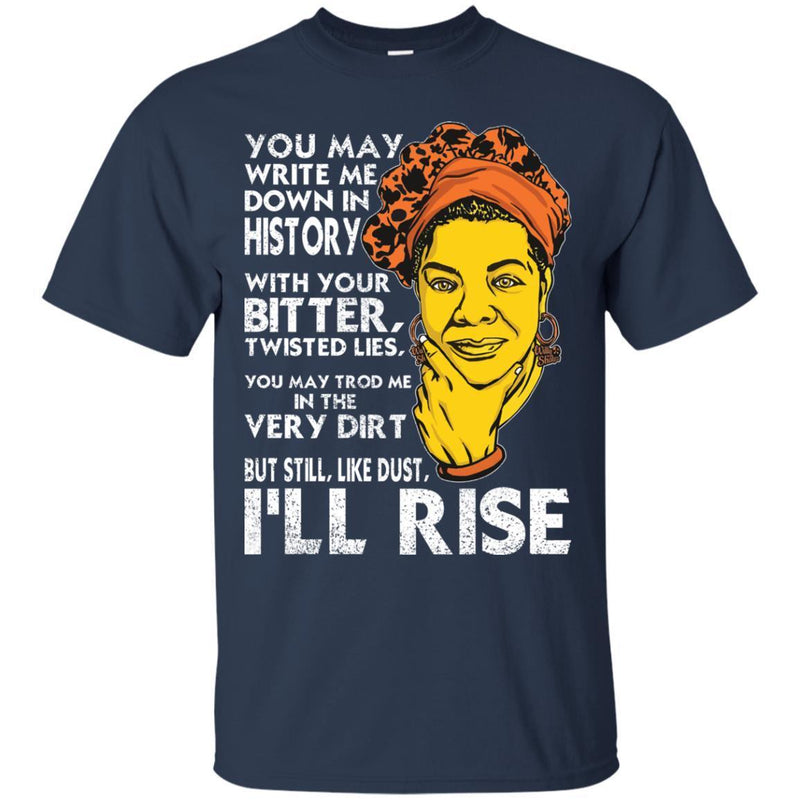 I'll Rise T-shirts CustomCat