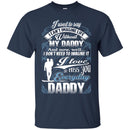 I Love and Miss You Everyday Daddy T-shirts CustomCat