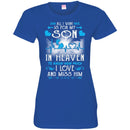 I Love And Miss You Son T-shirts CustomCat