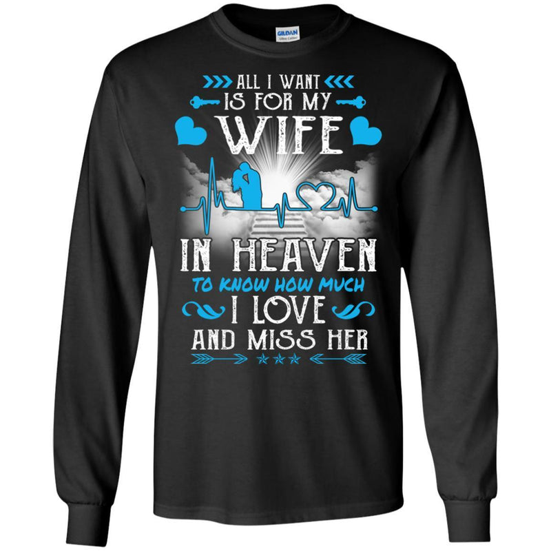 I Love And Miss You Wife T-shirts CustomCat