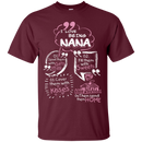 I Love Being Nana t-shirt CustomCat