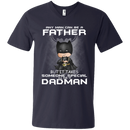 I love dadman T-shirts CustomCat