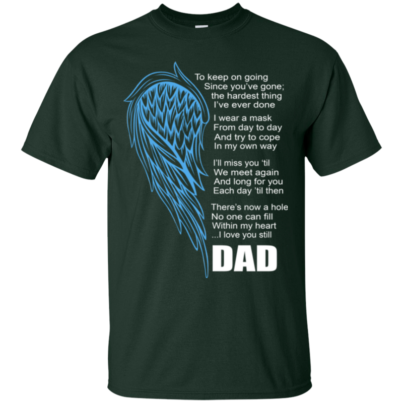 I love my guardian angel dad T-shirts CustomCat