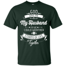 I love my husband funny T-shirts CustomCat