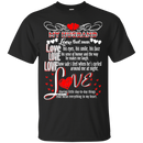 I Love My Husband Funny Valentine T-shirts CustomCat