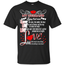 I Love My Husband T-shirts For Valentine CustomCat
