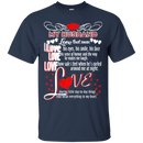 I Love My Husband T-shirts For Valentine CustomCat
