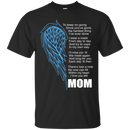 I love my mom my guardian angel T-shirts CustomCat