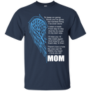 I love my mom my guardian angel T-shirts CustomCat