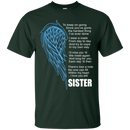I love my sister my guardian angel T-shirts CustomCat