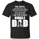 I love single dad T-shirts CustomCat