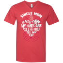 I love single mom T-shirts CustomCat