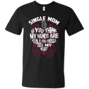 I love single mom T-shirts CustomCat