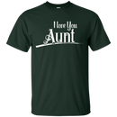 I Love You Aunt T-shirt CustomCat