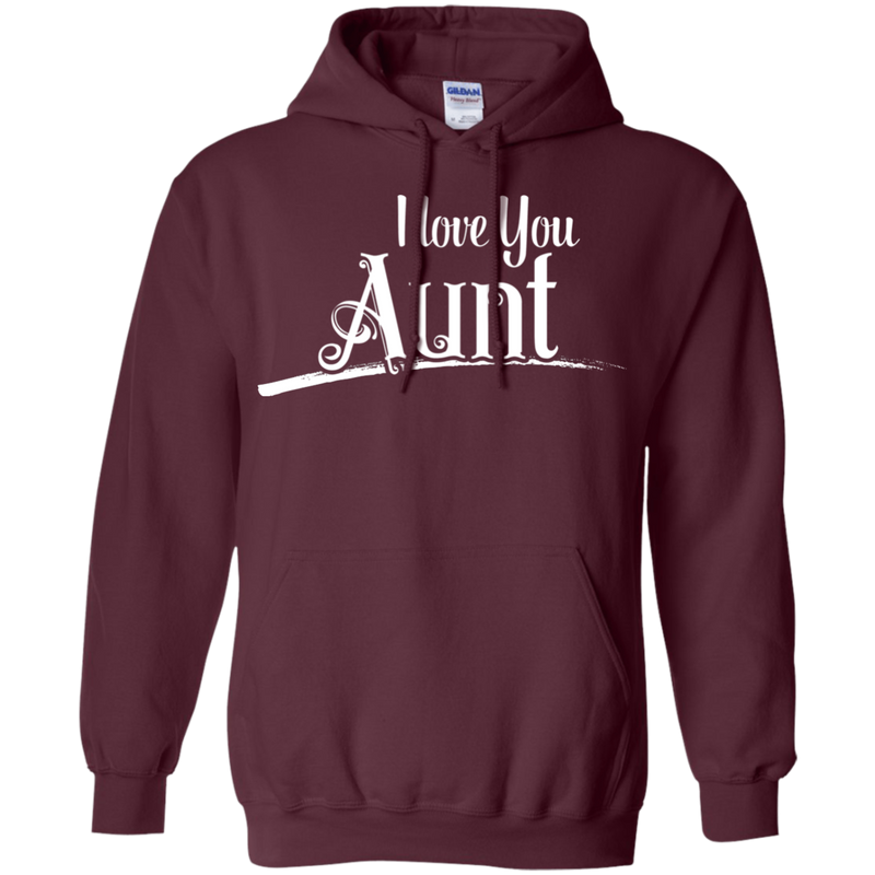 I Love You Aunt T-shirt CustomCat
