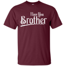 I Love You Brother T-shirt CustomCat