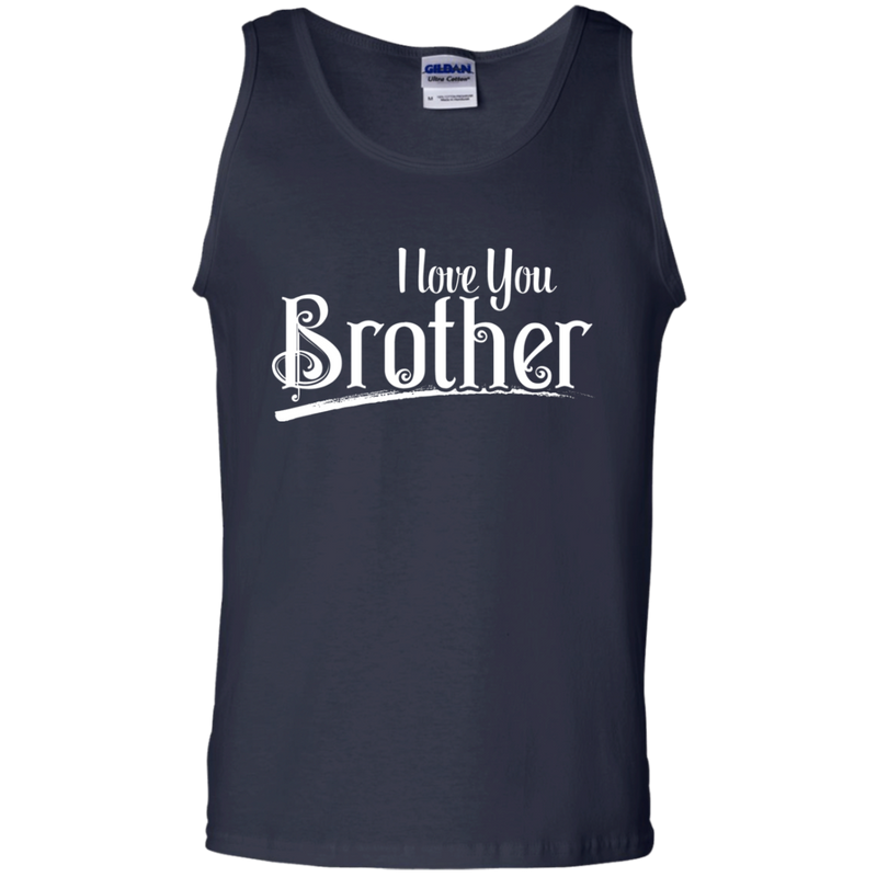 I Love You Brother T-shirt CustomCat