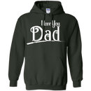 I Love You Dad T-shirt CustomCat