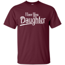 I Love You Daughter T-shirt CustomCat