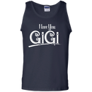 I Love You Gigi Tshirt CustomCat