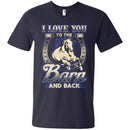I Love You To The Barn And Back T-shirt for Horse Lovers CustomCat