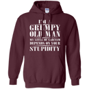 I'm a grumpy old man my level of sarcasm depends on your stupidity T-shirt CustomCat