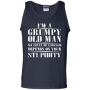 I'm a grumpy old man my level of sarcasm depends on your stupidity T-shirt CustomCat