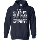 I'm a grumpy old man my level of sarcasm depends on your stupidity T-shirt CustomCat
