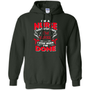 I'm A Nurse I Don't Stop When I'm Tired I Stop When I'm Done Tshirts CustomCat