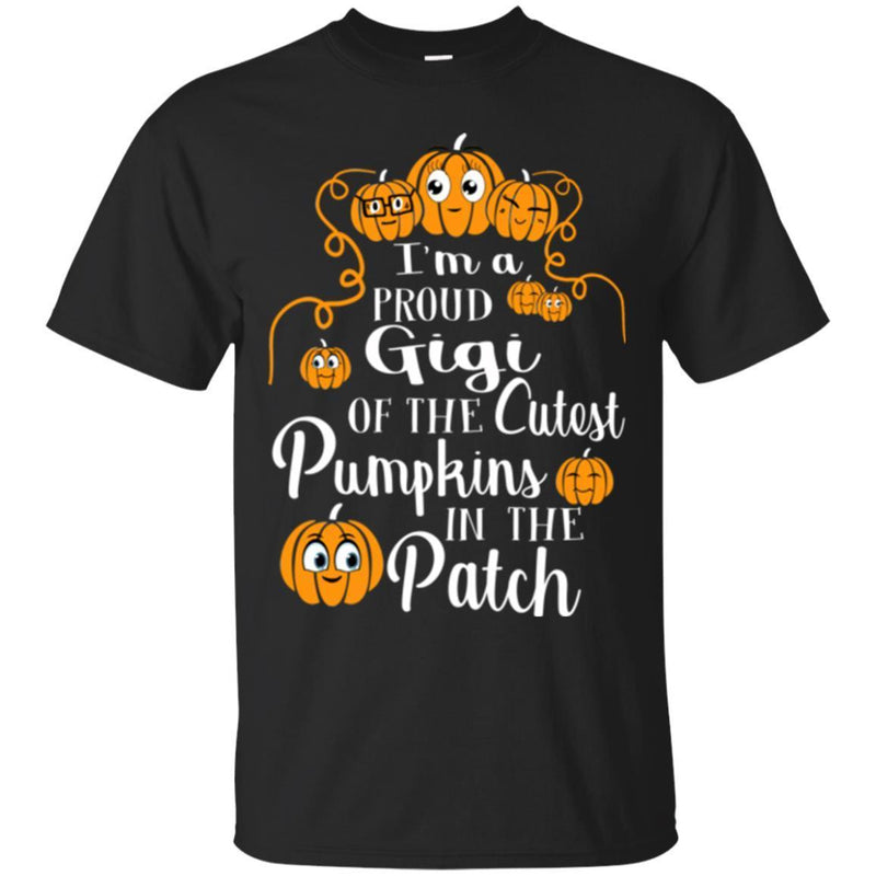 I'm a Proud Gigi Of The Cutest Pumpkins In The Patch Halloween Funny Gift T Shirts CustomCat