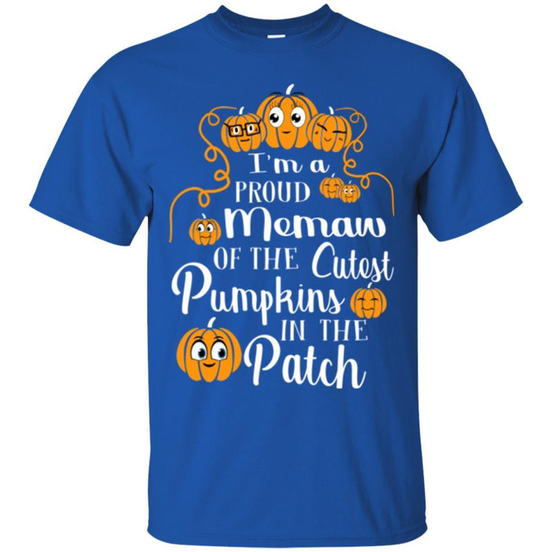 I'm a Proud Memaw Of The Cutest Pumpkins In The Patch Halloween Funny Gift T Shirts CustomCat