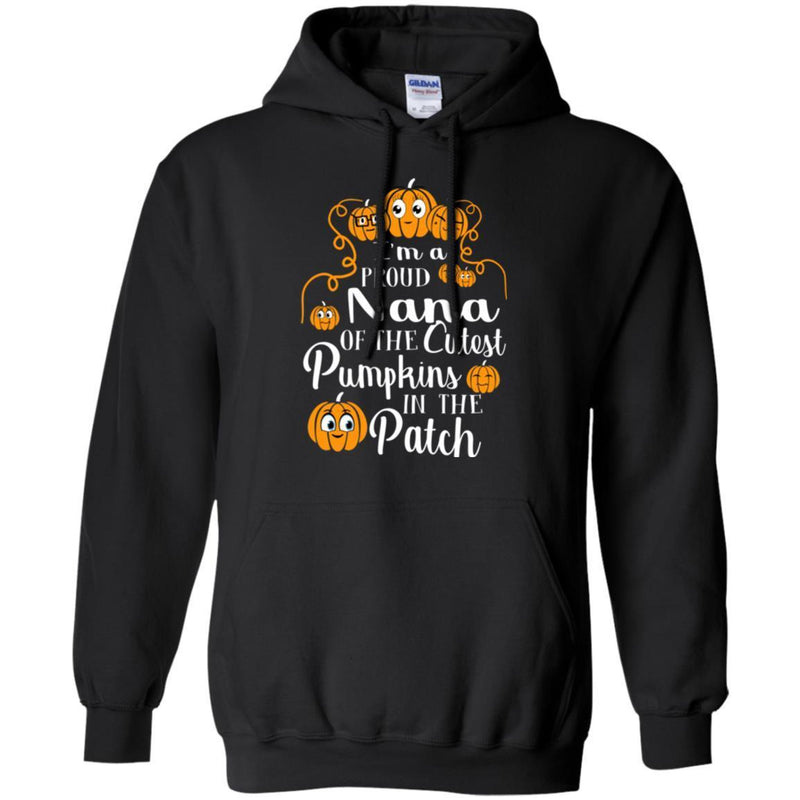 I'm a Proud Nana Of The Cutest Pumpkins In The Patch Halloween Funny Gift T Shirt CustomCat
