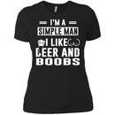 I'm A Simple Man I Like Beer And Boobs T-shirts CustomCat