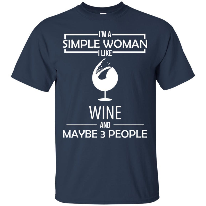 I'm A Simple Woman Coffee Pizza Wine Funny Gifts Wine Lover Shirt CustomCat