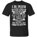 I'm Irish I'm Not Clumsy Funny Gifts Patrick's Day Irish T-Shirt