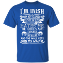 I'm Irish I'm Not Clumsy Funny Gifts Patrick's Day Irish T-Shirt