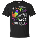 I'm mostly peace & light and a little go fuck yourself funny cat T-shirts CustomCat