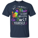 I'm mostly peace & light and a little go fuck yourself funny cat T-shirts CustomCat