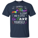 I'm Mostly Peace Light Funny T-shirt For Dachshund Lovers CustomCat