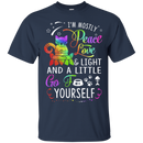 I'm mostly peace love & light and a little go fuck yourself funny T-shirts CustomCat