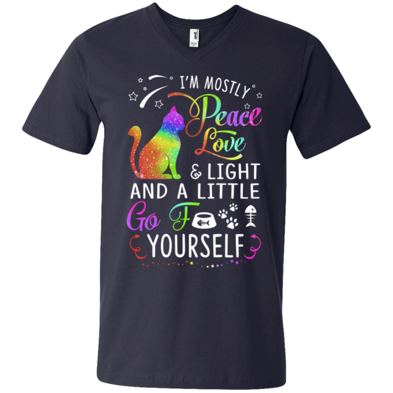 I'm mostly peace love & light and a little go fuck yourself T-shirts CustomCat