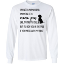 I'm Not A Mama Bear I'm More A Mama Paw Funny Dogs T-shirt CustomCat
